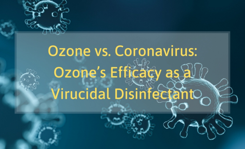 Ozoni kundra Koronavirusit: Efikasiteti i Ozonit si një Dezinfektues Virucidal